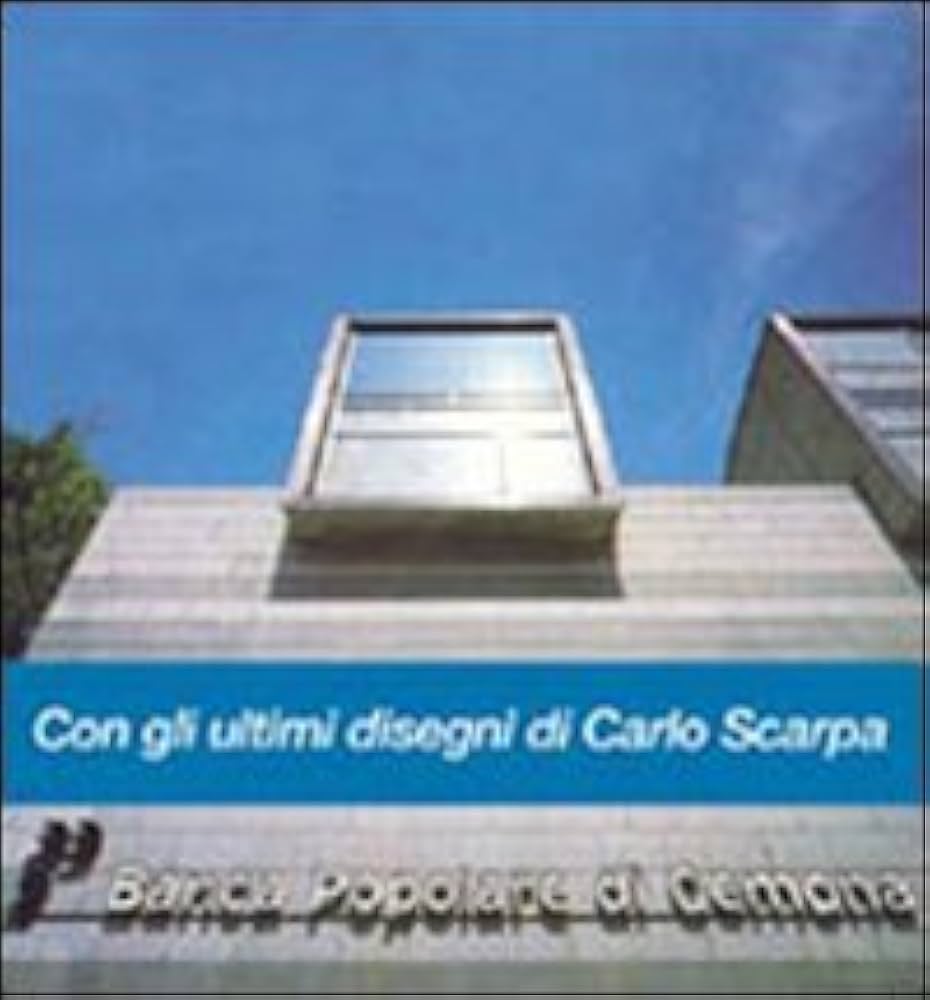 Banca Popolare di Gemona カルロスカルパ 古書古本 Totodo：Carlo Scarpa: Banca Popolare di Gemona